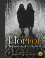 The Book of Horror: The Anatomy of Fear in Film, updated edition 1836009399 Book Cover
