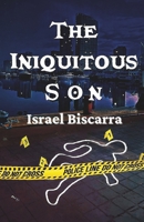 The Iniquitous Son B09TQGLJC7 Book Cover