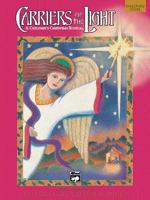 Carriers of the Light-A Children's Christmas Musical: Director's Score, Score 0739008676 Book Cover