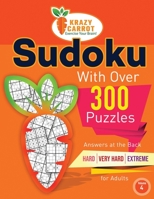 Sudoku With Over 300 Puzzles: Answers at the Back - Hard, Very Hard and Extreme Levels - For Adults - Volume 4 B091WJHGRK Book Cover