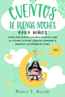 Cuentos de Buenas Noches para Niños: Cuentos Antes de Dormir para Niños Aventureros: Viaja por el Mundo con Piratas y Dragones, Estimulando la ... for kids, Spanish version 1801189625 Book Cover