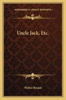 Uncle Jack, Etc. 1432667033 Book Cover