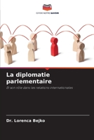 La diplomatie parlementaire 6205852764 Book Cover