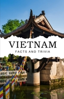 Vietnam Facts and Trivia B0DRSQVSM8 Book Cover
