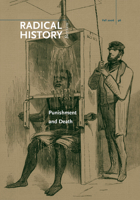 Punishment and Death (A Special Issue of Radical History Review) 0822366606 Book Cover