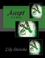 Accept : A-Z Series 1539677737 Book Cover