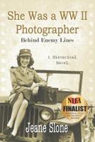 She Was a WW II Photographer Behind Enemy Lines 1732074100 Book Cover