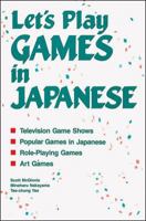 Let's Play Games in Japanese (Language - Japanese) 0844284149 Book Cover