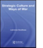Strategic Culture and Ways of War 0415545064 Book Cover