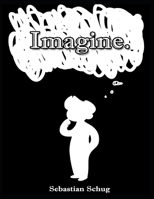 Imagine. 1695829506 Book Cover