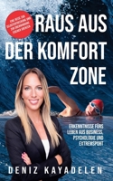 Raus aus der Komfortzone: Erkenntnisse fürs Leben aus Business, Psychologie und Sport B0CQQX1MGL Book Cover