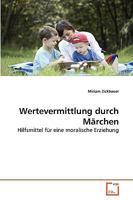 Wertevermittlung durch Märchen 3639265181 Book Cover