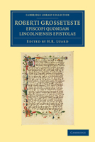 Roberti Grosseteste Episcopi Quondam Lincolniensis Epistolae 1108042805 Book Cover