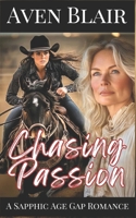 Chasing Passion: An Age Gap Lesbian Romance (Wild Hearts) B0F7RF3DMJ Book Cover