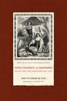 Popes, Peasants, and Shepherds: Recipes and Lore from Rome and Lazio 0520271548 Book Cover