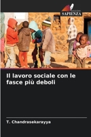 Il lavoro sociale con le fasce più deboli (Italian Edition) 6209598161 Book Cover