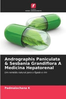 Andrographis Paniculata & Sesbania Grandiflora A Medicina Hepatorenal 6205793342 Book Cover