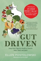 Gut Driven: Jump-Start Digestive Health to Nourish Body, Mind, and Spirit B0BNK71V1C Book Cover