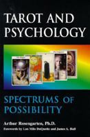 Spectrums of Possibility: When Psychology Meets Tarot 1557787840 Book Cover