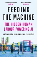 FEEDING THE MACHINE (EXP/A/I) 1837261857 Book Cover