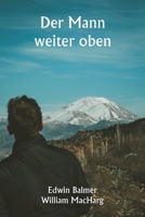 Der Mann weiter oben (German Edition) 9359254916 Book Cover