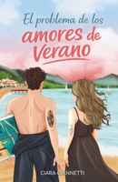 El problema de los amores de verano (Spanish Edition) B0H5Y34GBH Book Cover