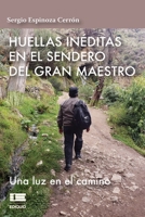 Huellas in�ditas en el sendero del gran maestro null Book Cover
