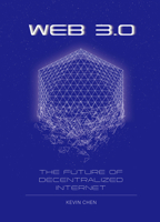 Web 3.0: The Future of Decentralized Internet 1487811810 Book Cover