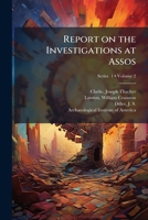 Report on the investigations at Assos Volume 2 pt. 1 124610220X Book Cover