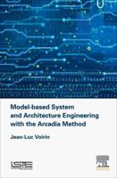 Model-Based System and Architecture Engineering with the Arcadia Method 178548169X Book Cover