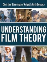 Understanding Film Theory 0230217117 Book Cover