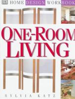 DK Home Design Workbooks: One-Room Living 0789419939 Book Cover