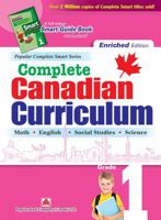 Complete Canadian Curriculum 1 (Enriched Edition) 1771492341 Book Cover