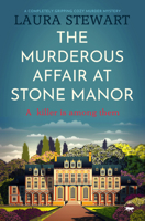 The Murderous Affair at Stone Manor: a completely gripping cozy murder mystery 1914614143 Book Cover