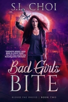 Bad Girls Bite 1648982751 Book Cover