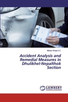 Accident Analysis and Remedial Measures in Dhulikhel-Nepalthok Section 620251681X Book Cover