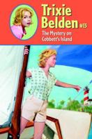 The Mystery on Cobbett's Island (Trixie Belden, #13) 0375830537 Book Cover