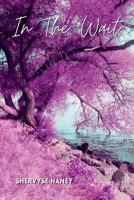 In the Wait 0578348241 Book Cover