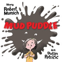 Mud Puddle (Classic Munsch)