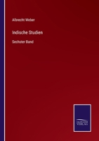 Indische Studien: Sechster Band 3375074581 Book Cover