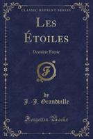 Les �toiles: Derni�re F�erie (Classic Reprint) 2019918846 Book Cover