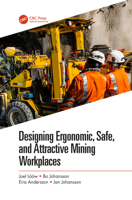 Designing Ergonomic, Safe, and Attractive Mining Workplaces 1138092738 Book Cover