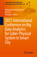 2021 International Conference on Big Data Analytics for Cyber-Physical System in Smart City: Volume 2 981167468X Book Cover
