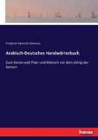 Arabisch-Deutsches Handwörterbuch Zum Koran Und Thier Und Mensch Vor Dem König Der Genien 1019186046 Book Cover
