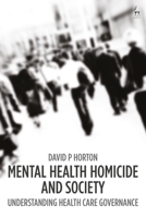 Homicide, Health Care and Society 1509912142 Book Cover