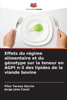 Effets du régime alimentaire et du génotype sur la teneur en AGPI n-3 des lipides de la viande bovine (French Edition) 6208221927 Book Cover