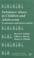 Substance Abuse in Children and Adolescents: Evaluation and Intervention (Developmental Clinical Psychology and Psychiatry) 0803937490 Book Cover