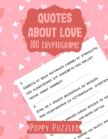 Quotes About Love: 100 Cryptograms | hints and answer key included | adult teen puzzle activity book 1659343445 Book Cover