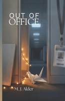Out of Office B0H9D2P93P Book Cover