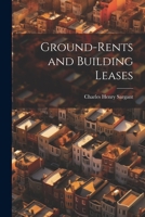Ground-rents and Building Leases 1021260886 Book Cover